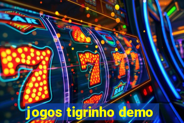 jogos tigrinho demo